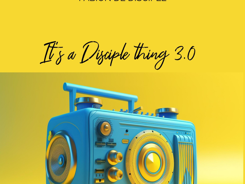 It's a disciple thing 3.0 (Single)