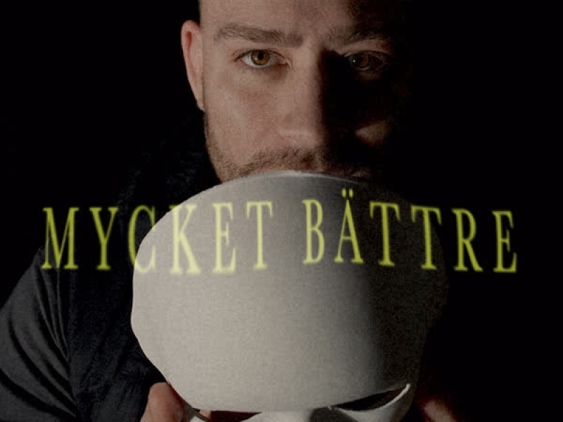Mycket bättre (Single)