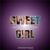 Sweet Girl (feat. Bullet) (Single)