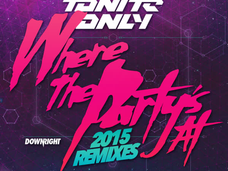 Where the Party's at 2015 (Remixes)