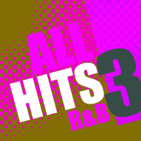 All Hits: R&B Vol.3