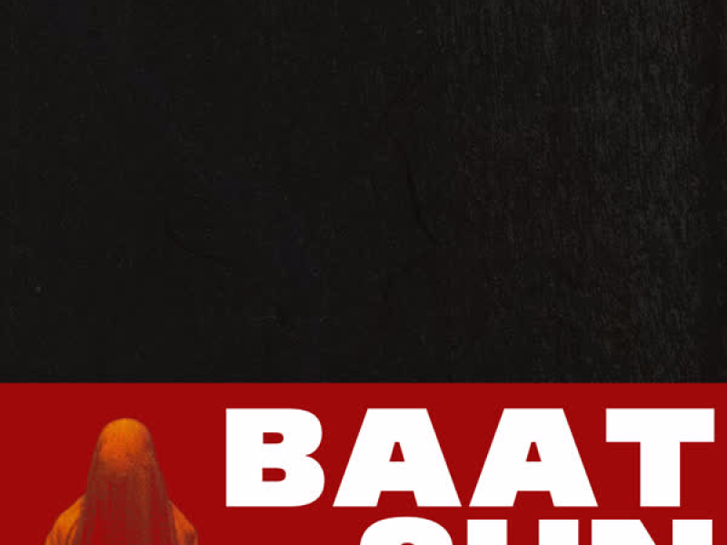 Baat Sun (Single)