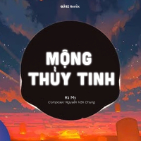 Mộng Thủy Tinh (QUIEZ Remix) (Single)