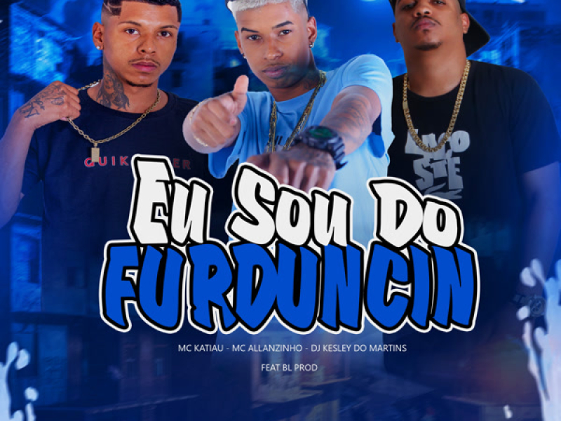 Eu Sou do Furduncin (Single)