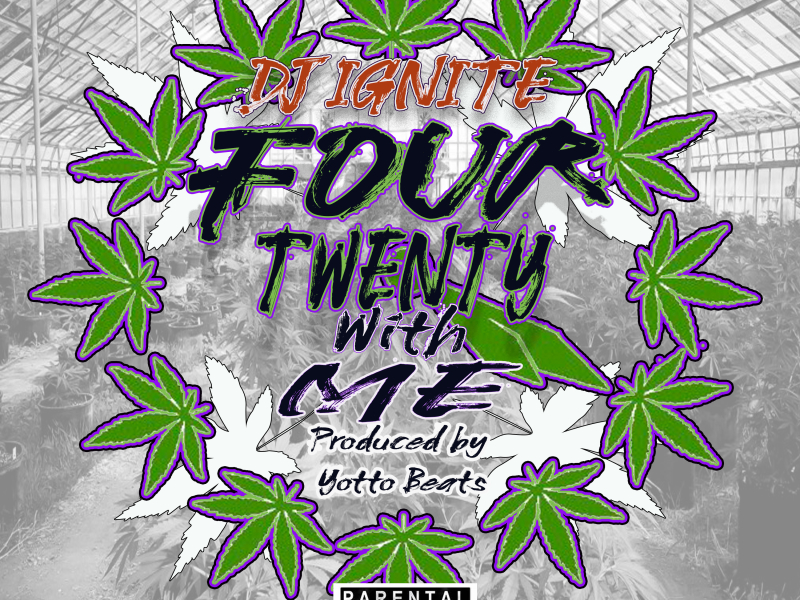 Four Twenty with Me (Single)