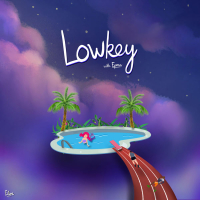 Lowkey (Single)
