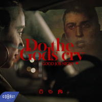 Do The Gods Cry (Single)