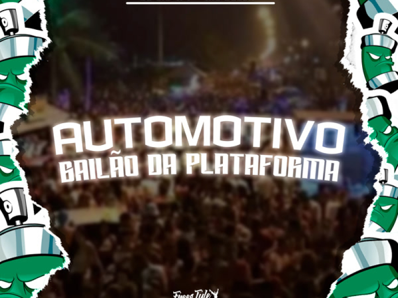 Automotivo Bailão Da Plataforma (Single)