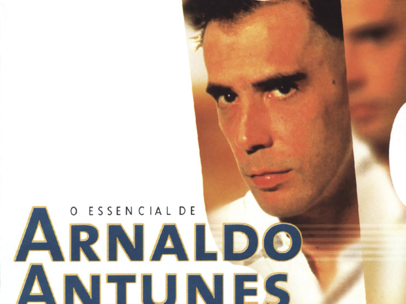 Focus - O Essencial de Arnaldo Antunes