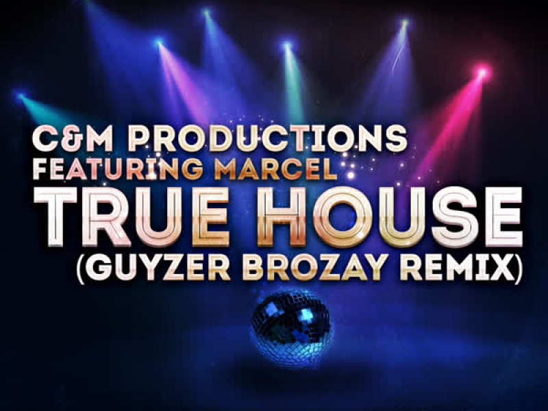 True House (Guyzer Brozay Remix)