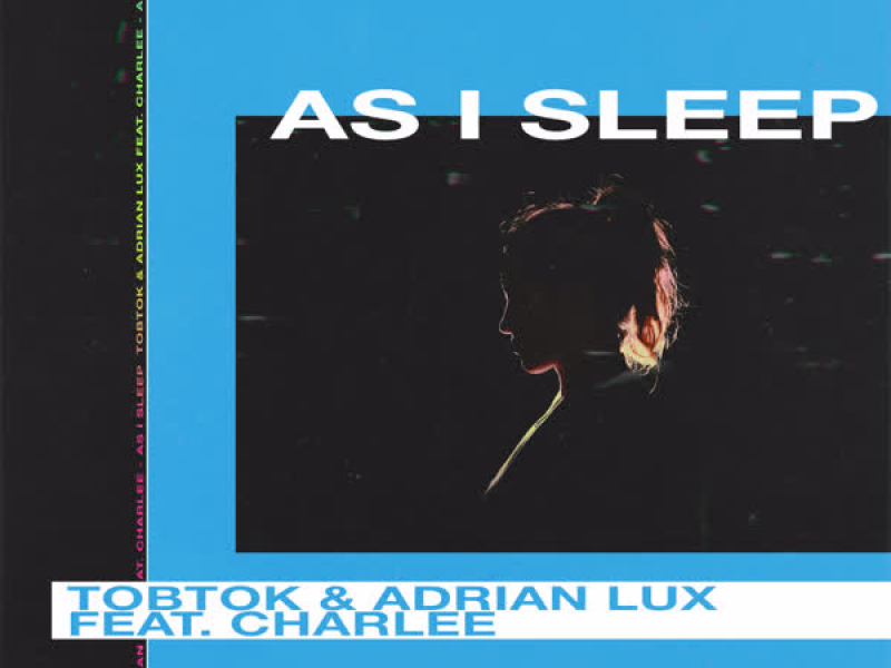 As I Sleep (feat. Charlee) (Single)