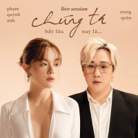 Chúng Ta Bấy Lâu Nay Là…  (Live Session) (Single)