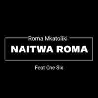 Anaitwa Roma (Single)