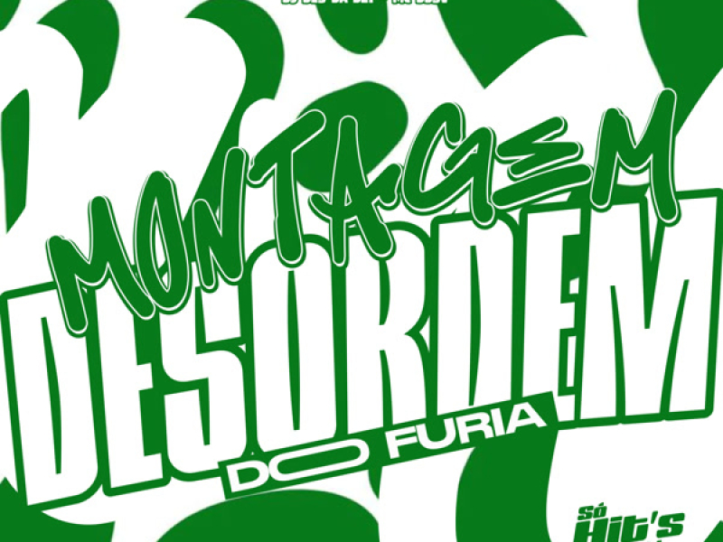 Montagem Desordem do Furia (Single)