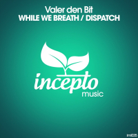 While We Breath / Dispatch (EP)