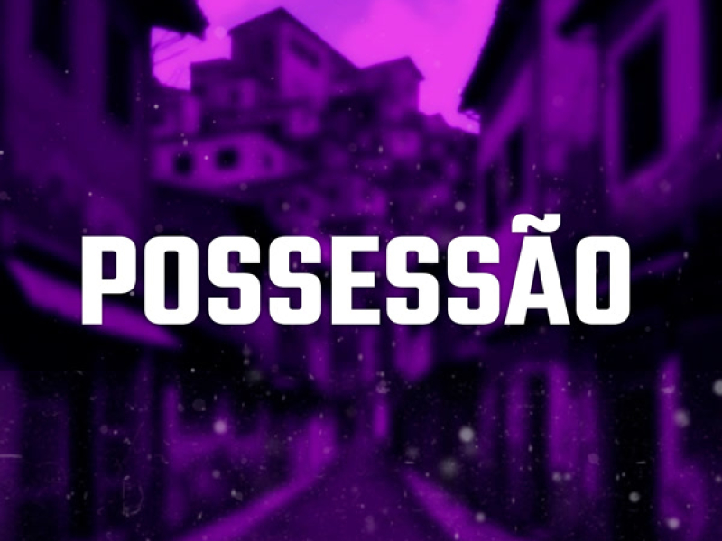 Possessão (Single)