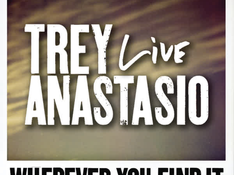 Wherever You Find It (Live from Chicago) (Single)