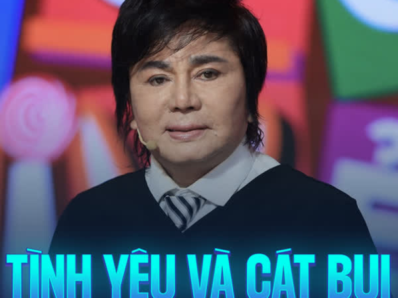 Tình Yêu Và Cát Bụi (Single)