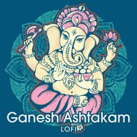 Ganesh Ashtakam (Lofi) (Single)