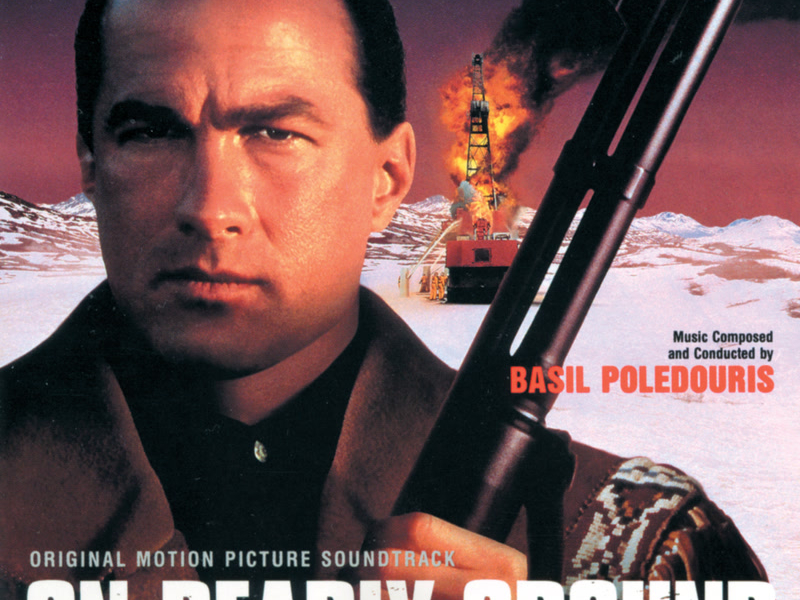 On Deadly Ground (Original Motion Picture Soundtrack)