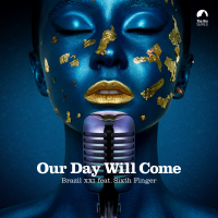 Our Day Will Come (Single)