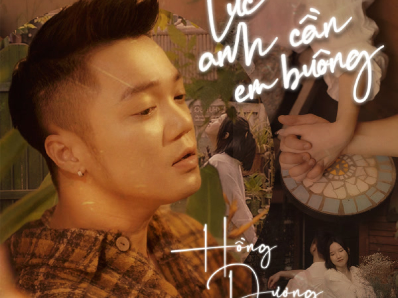 Lúc Anh Cần Em Buông (Single)