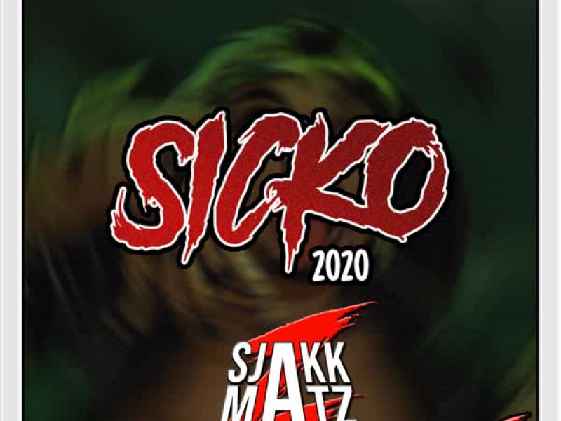 Sicko 2020 (Single)