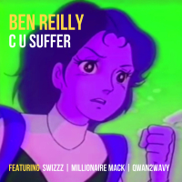 C U Suffer (feat. SwizZz, Millionaire Mack & QWAN2WAVY) (Single)