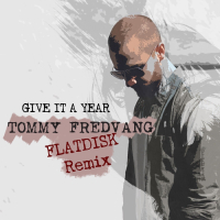 Give It a Year (FLATDISK Remix) (Single)
