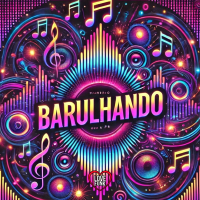Barulhando (Single)