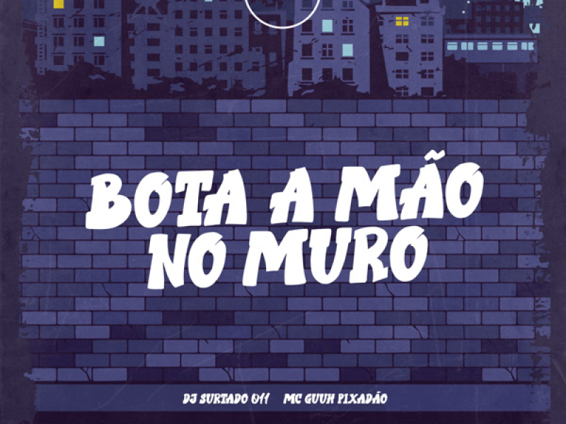 Bota a Mão no Muro (Single)