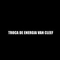 Troca De Energia Van Cleef (Single)