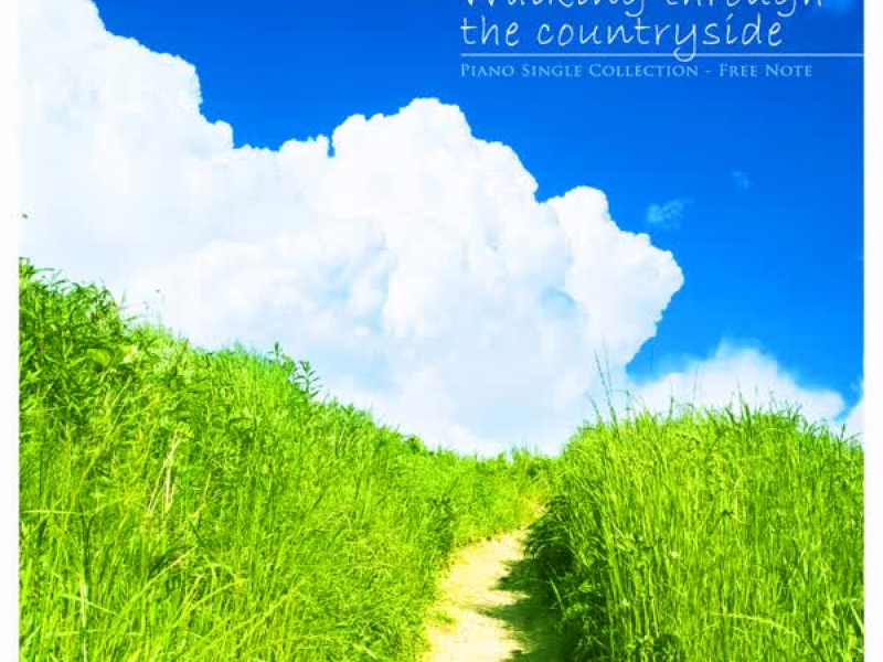 Walking Through The Countryside (Single)