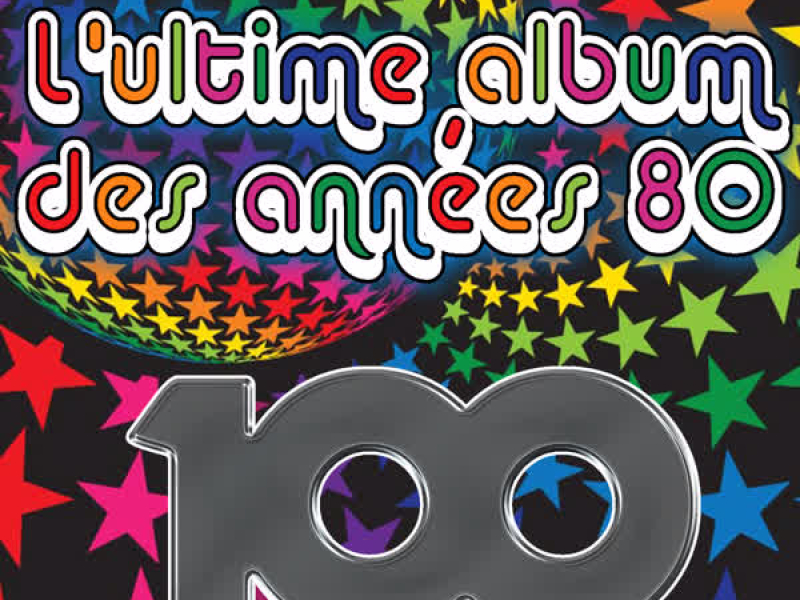 L'ultime album des anneés 80 - 100 excellentes chansons