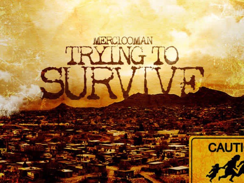 Trying to Survive (Single)