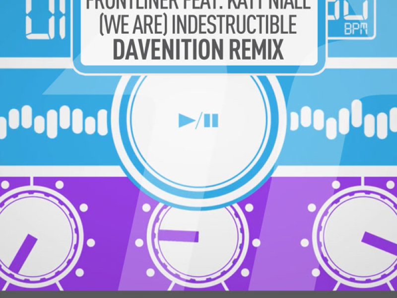 (We Are) Indestructible (Davenition remix) (Single)