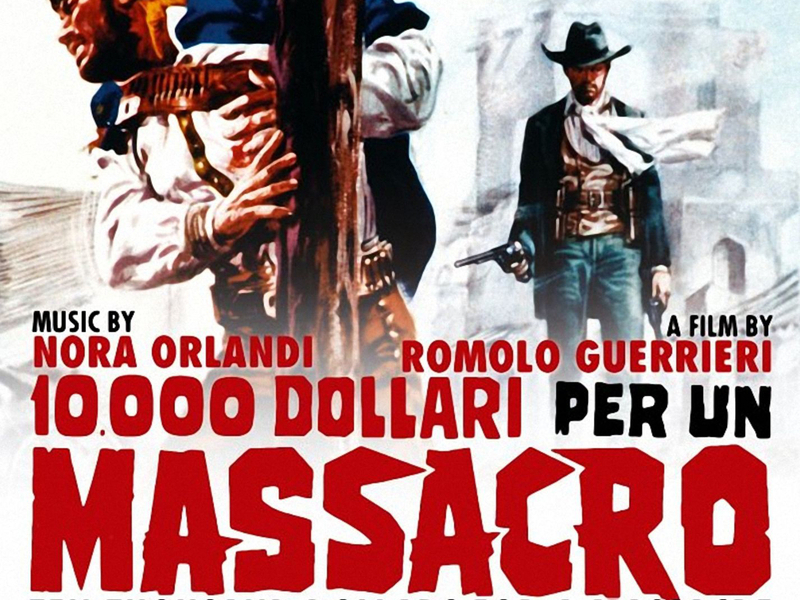 10.000 Dollari Per Un Massacro (Original Motion Picture Soundtrack)