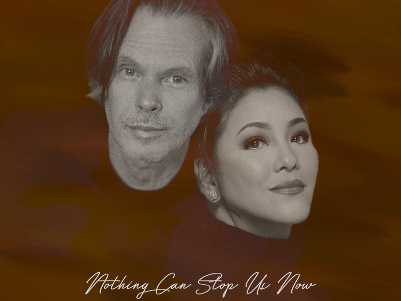 Nothing Can Stop Us Now