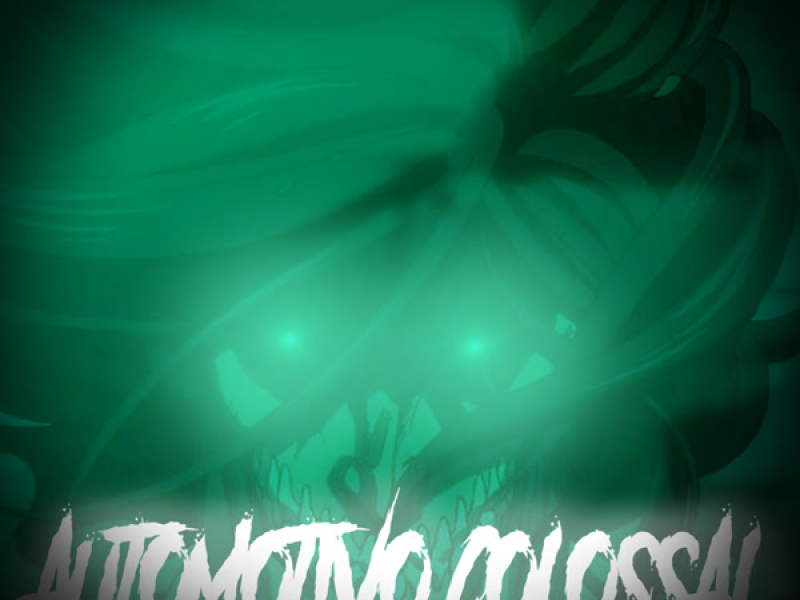 AUTOMOTIVO COLOSSAL (Single)