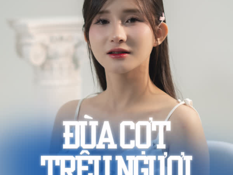 Đùa Cợt Trêu Ngươi (Cover) (Single)