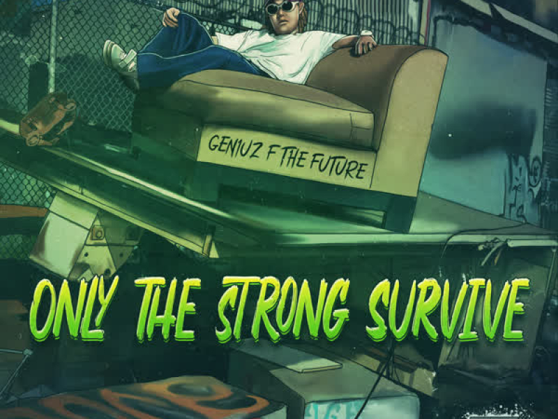 Only The Strong Survive (EP)