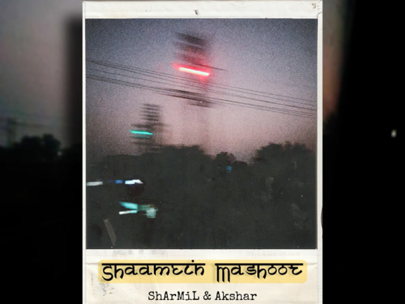 shaamein mashoor (Single)