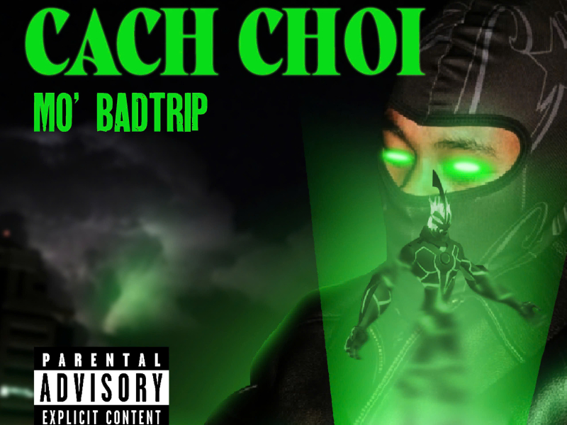 CACH CHOI (Single)
