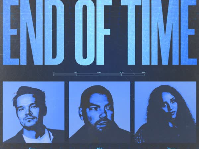 End Of Time (Single)