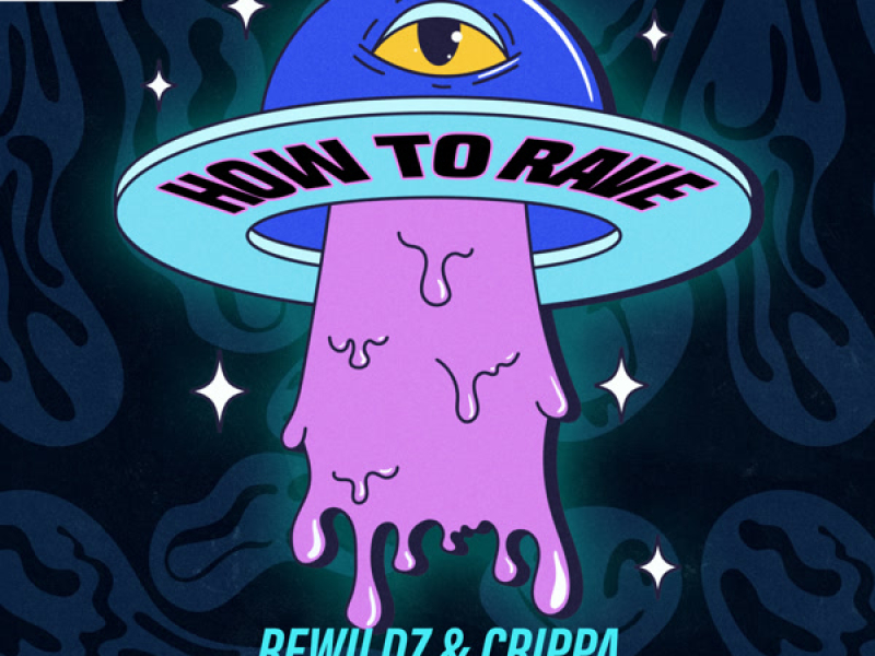 How To Rave (Single)
