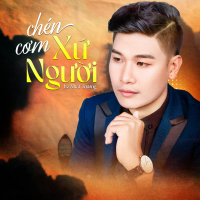 Chén Cơm Xứ Người (Single)