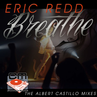 Breathe - The Albert Castillo Mixes (EP)
