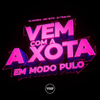 Vem Com A Xota Em Modo Pulo (Single)