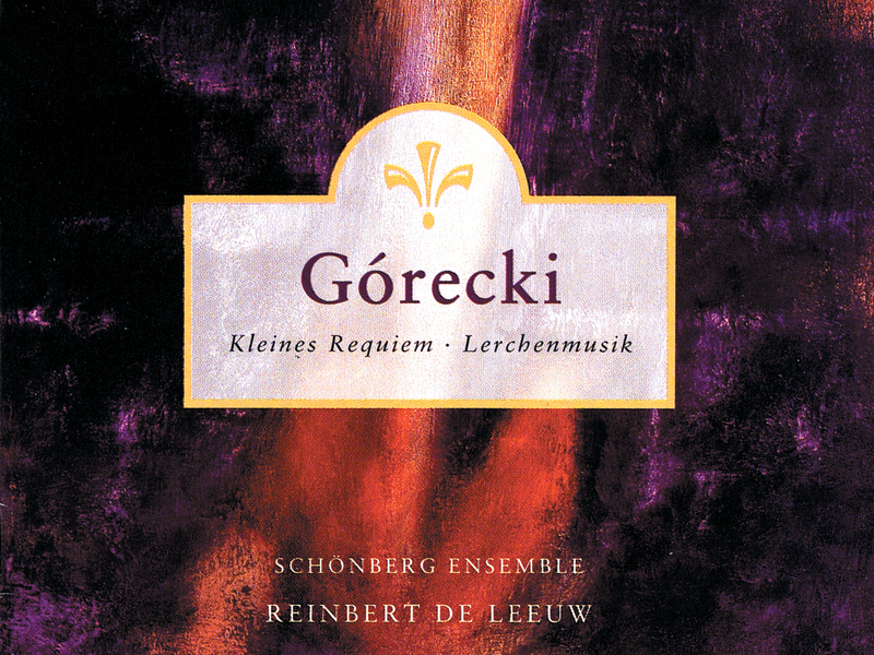 Górecki: Kleines Requiem für eine Polka etc.