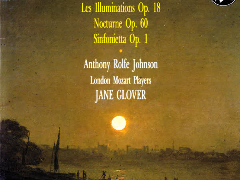 Britten: Les Illuminations; Sinfonietta; Nocturne